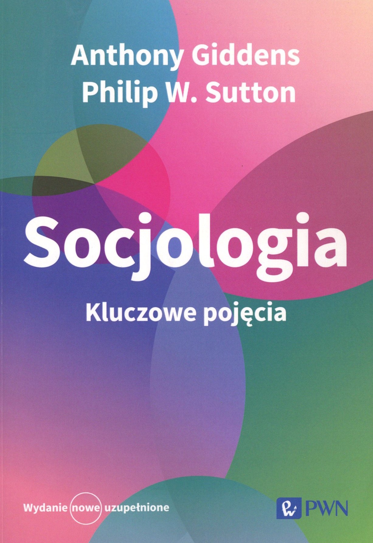 Socjologia. Kluczowe pojęcia