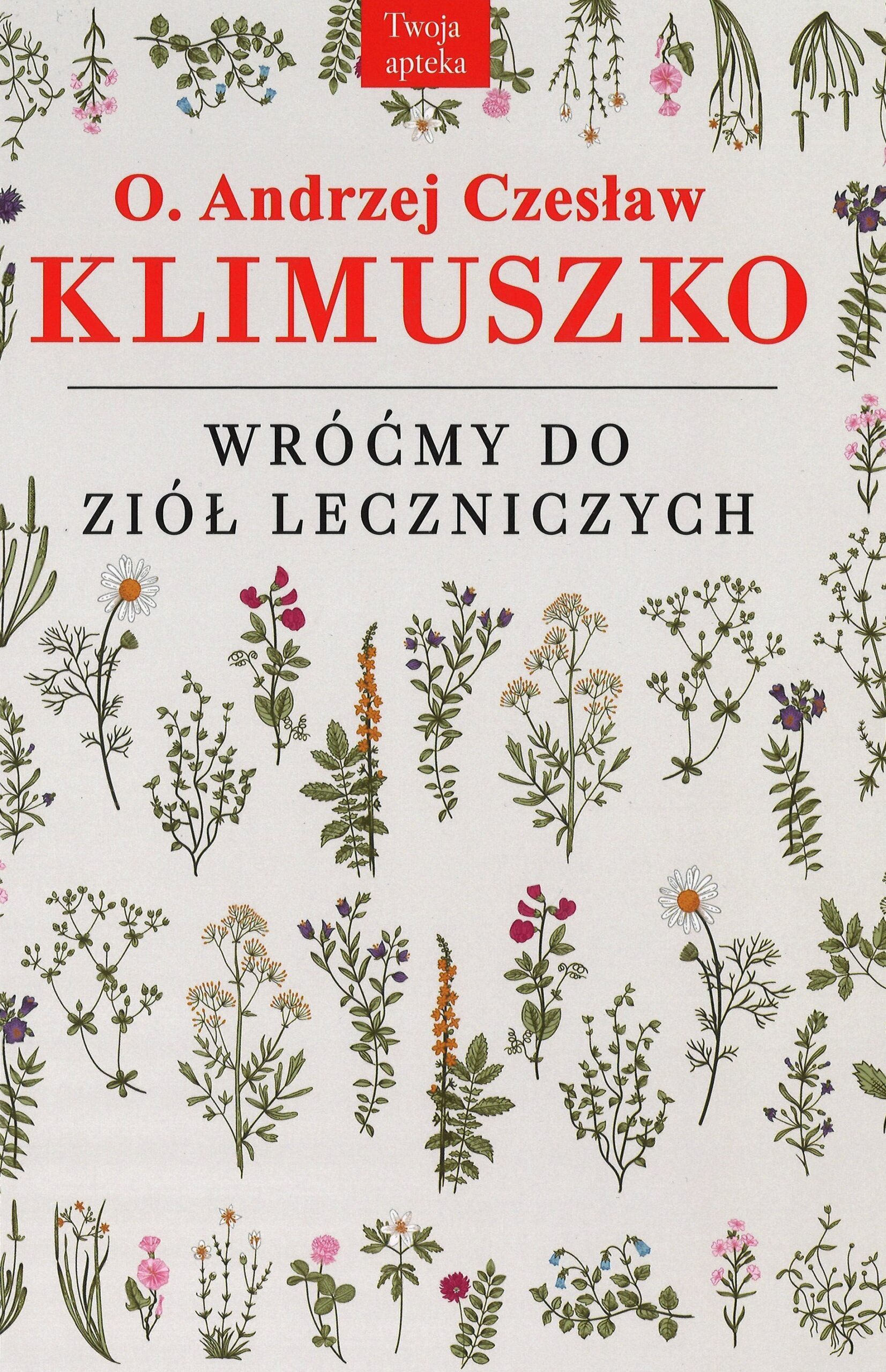 Wróćmy do ziół leczniczych