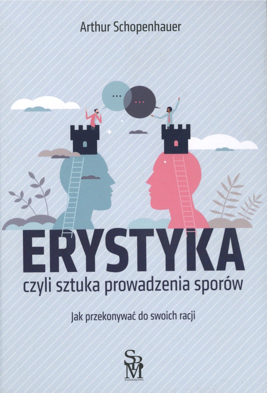 Erystyka, czyli sztuka prowadzenia sporów