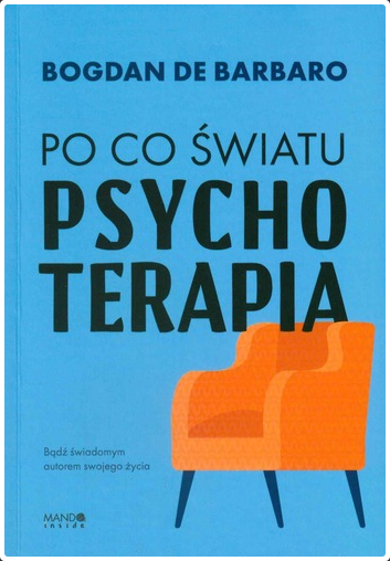 Po co światu psychoterapia