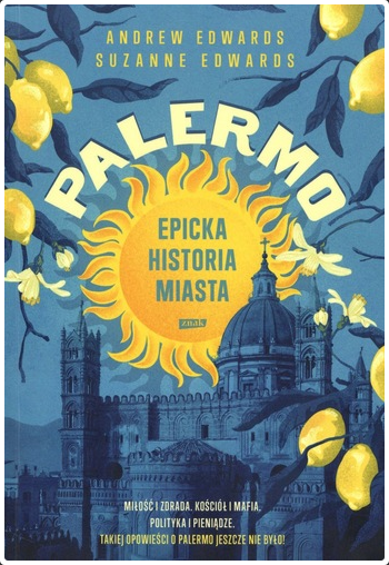 Palermo : epicka historia miasta