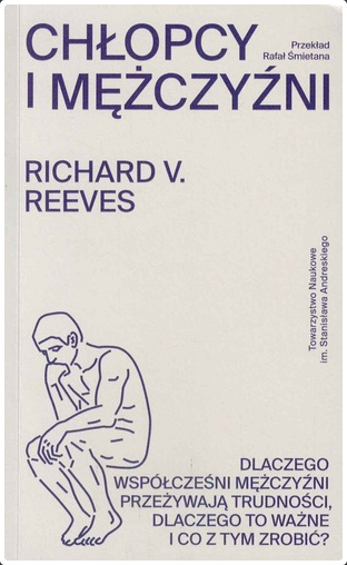 Chłopcy i mężczyźni : dlaczego współcześni mężczyźni przeży…