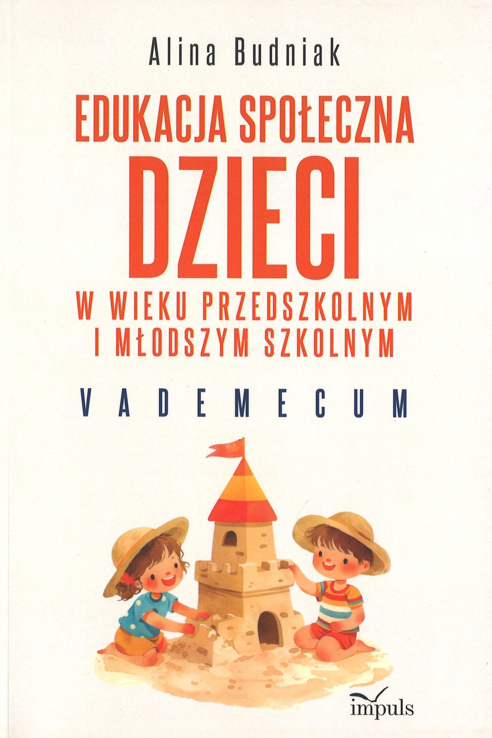 Edukacja społeczna dzieci w wieku przedszkolnym i młodszym …