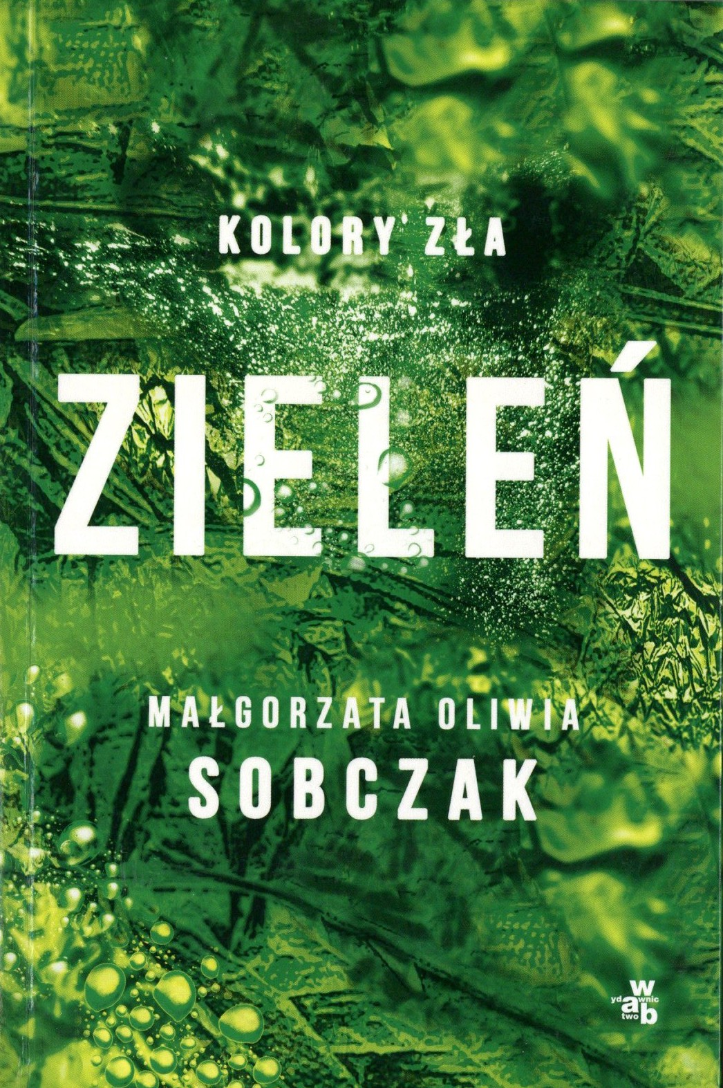 Zieleń. Kolory zła