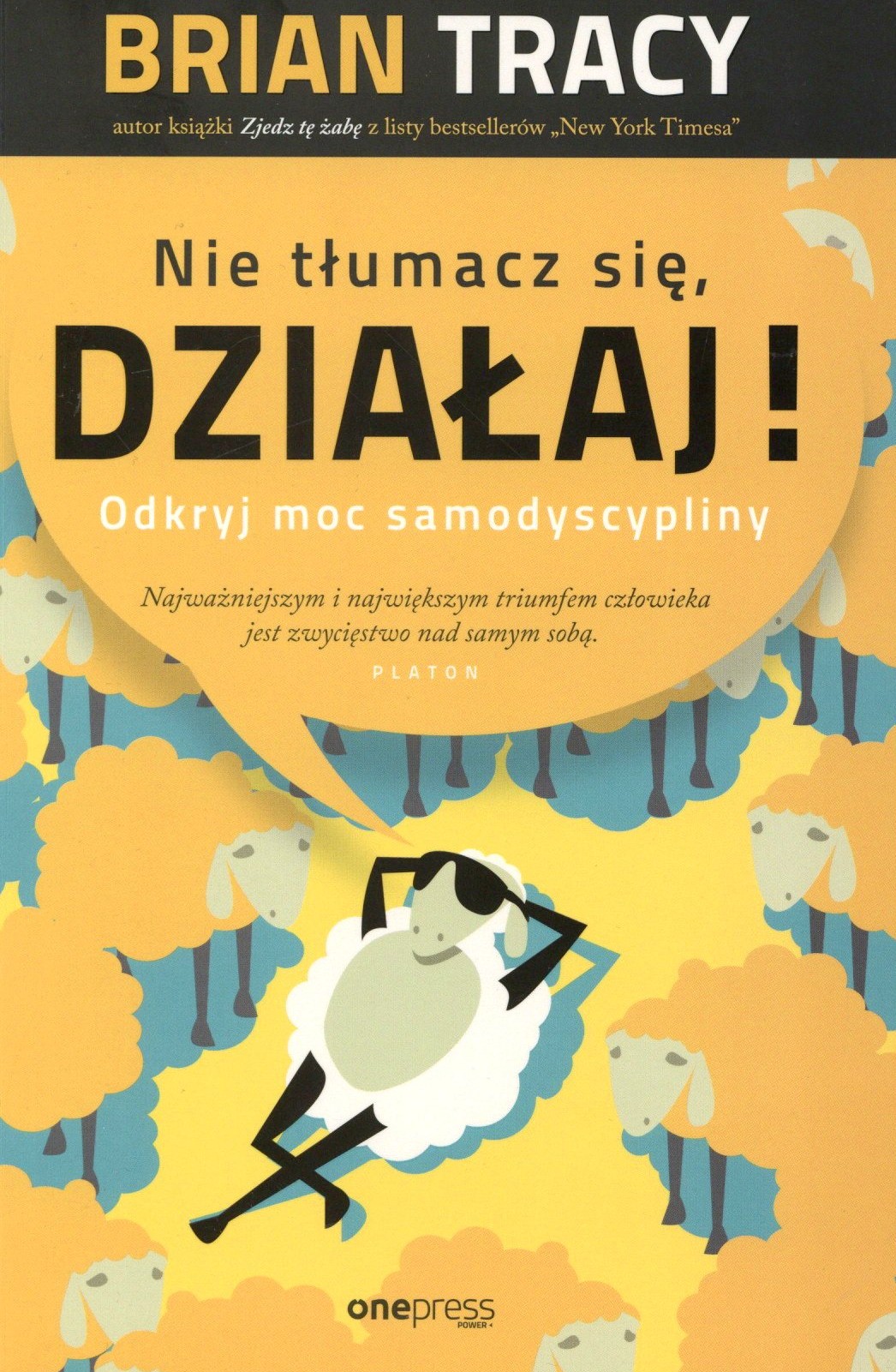 Nie tłumacz się, działaj! Odkryj moc samodyscypliny