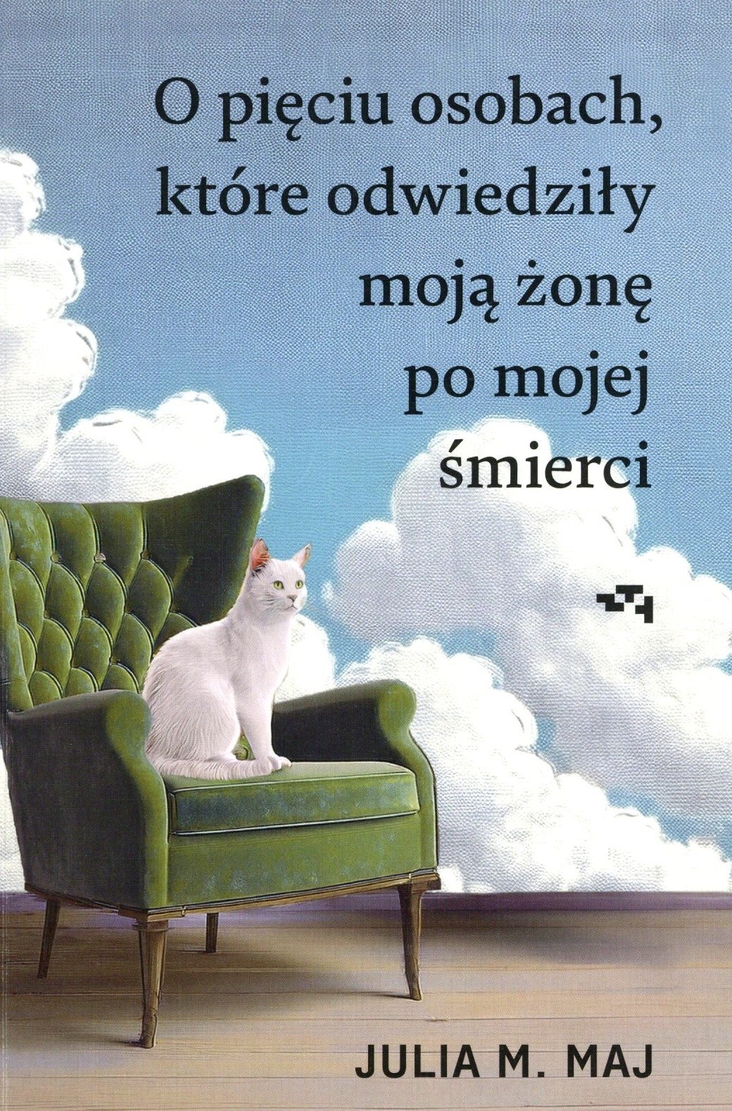 O pięciu osobach, które odwiedziły moja żonę po mojej śmier…