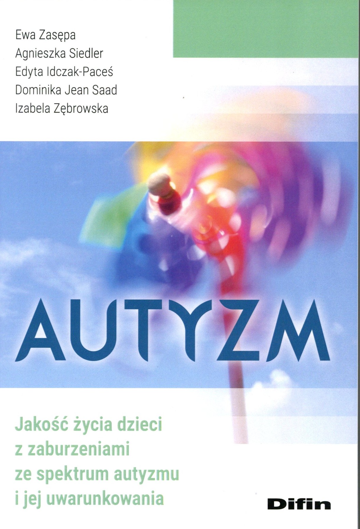 Autyzm. Jakość życia dzieci z zaburzeniami ze spektrum auty…