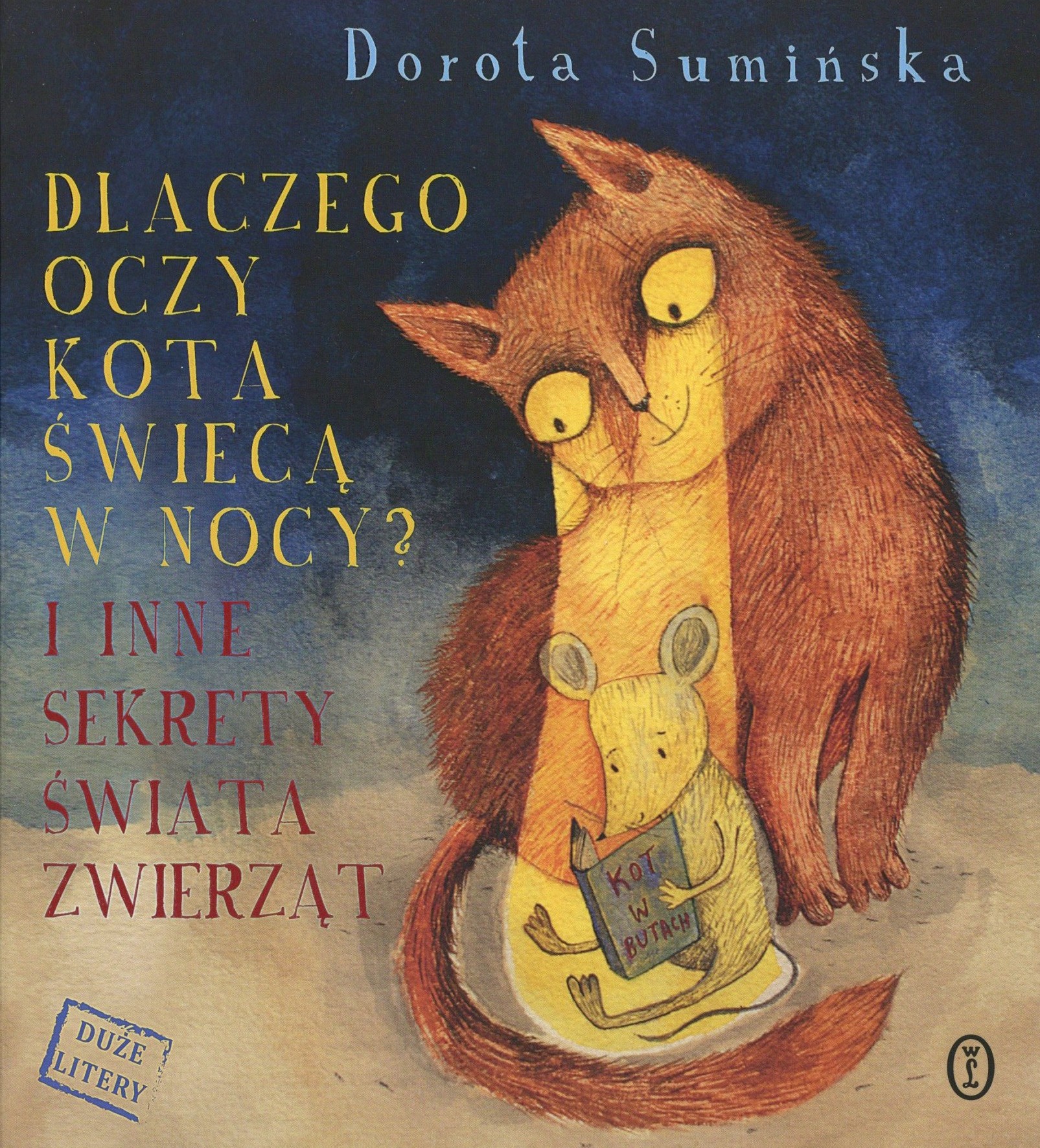 Dlaczego oczy kota świecą w nocy? I inne sekrety świata zwi…