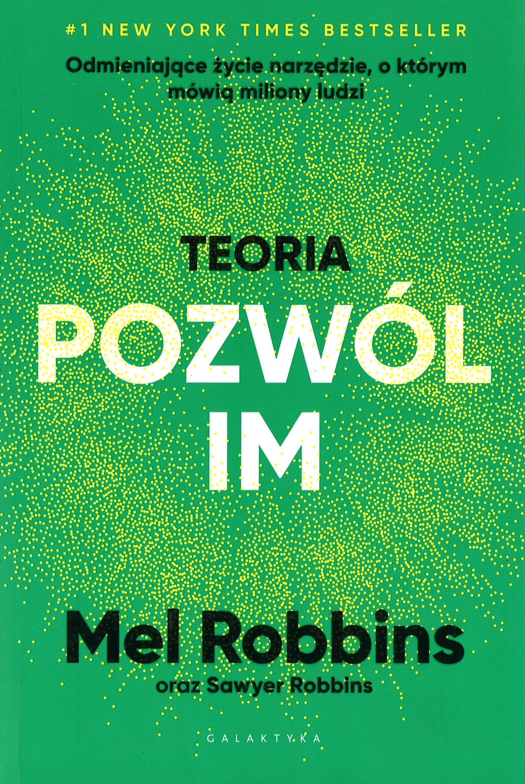 Teoria ,,Pozwól im”. Odmieniające życie narzędzie, o …