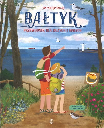 Bałtyk. Przewodnik dla dużych i małych