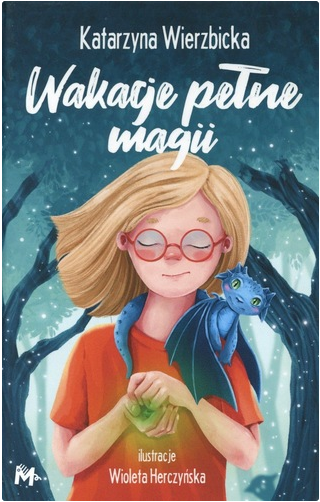 Wakacje pełne magii