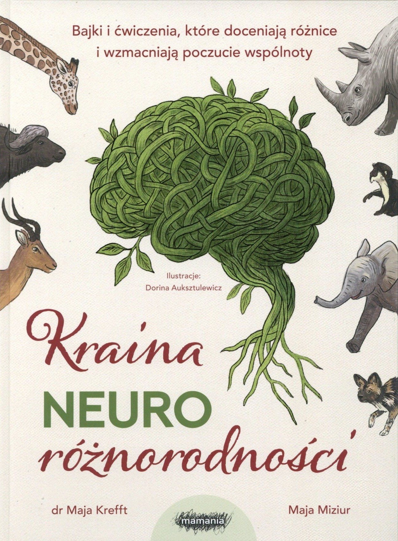 Kraina neuroróżnorodności. Bajki i ćwiczenia, które docenia…