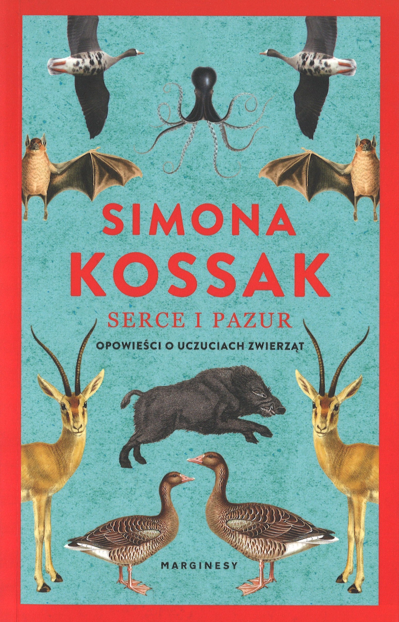 Serce i pazur. Opowieści o uczuciach zwierząt