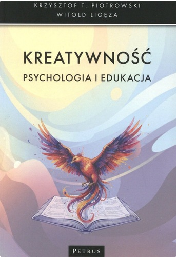 Kreatywność : psychologia i edukacja