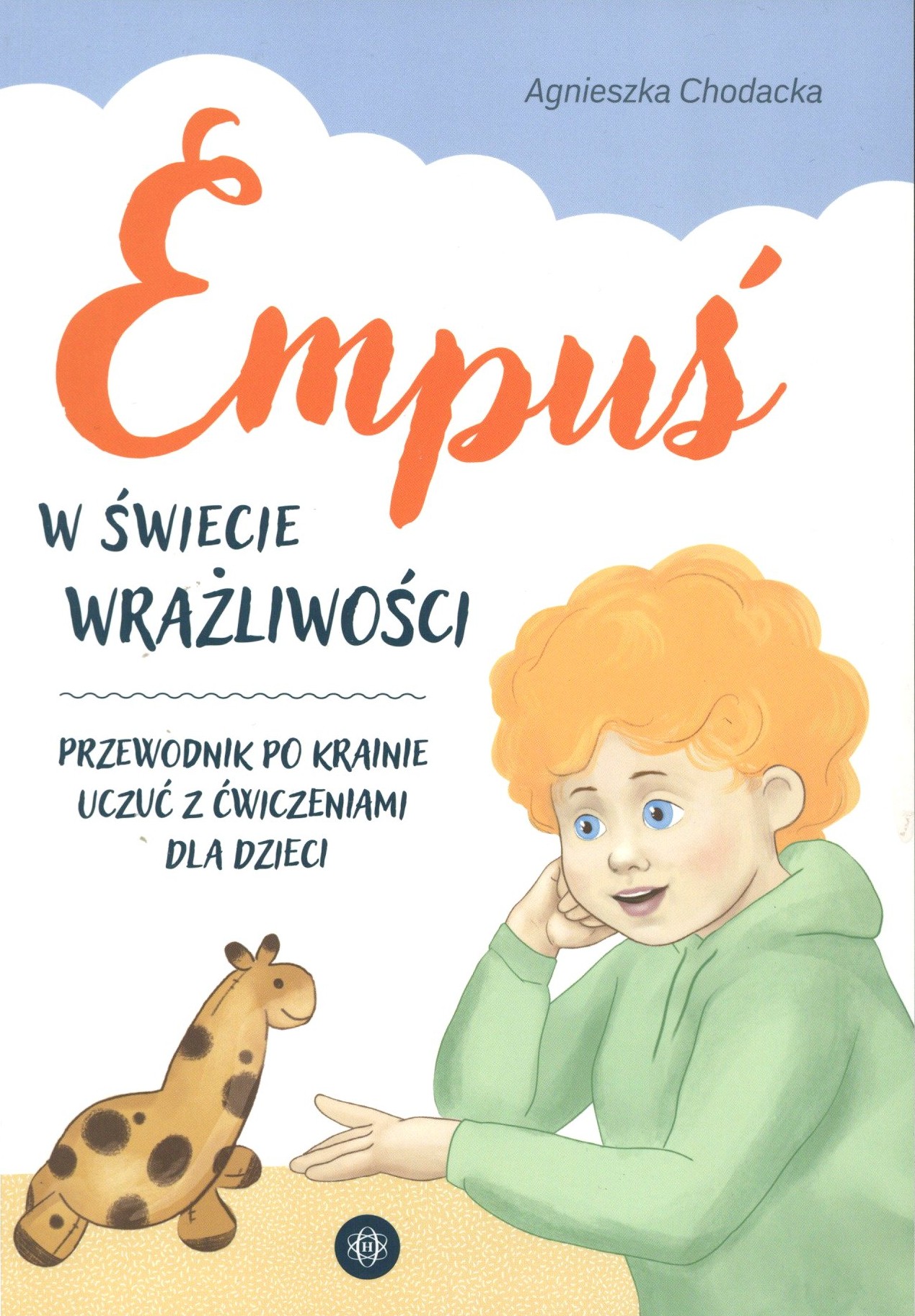 Empuś w świecie wrażliwości. Przewodnik po krainie uczuć z …
