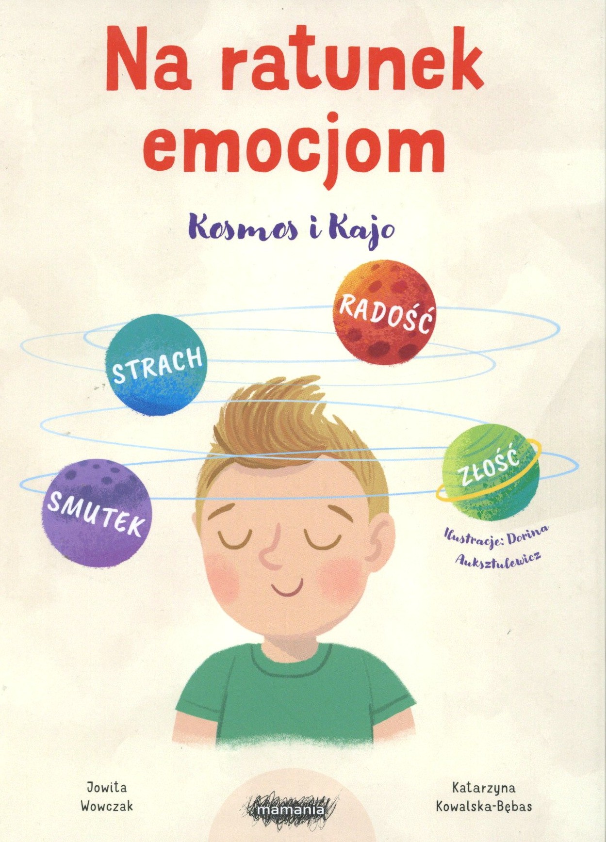 Na ratunek emocjom. Kosmos i Kajo